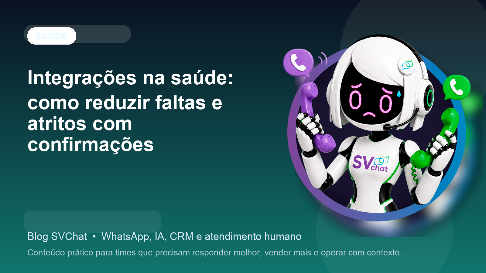 Integrações na saúde: como reduzir faltas e atritos com confirmações inteligentes